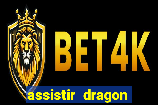 assistir dragon ball kai dublado